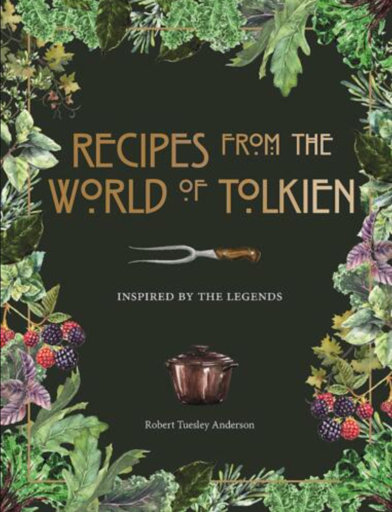 Cookbook: Recipes from the World of Tolkien