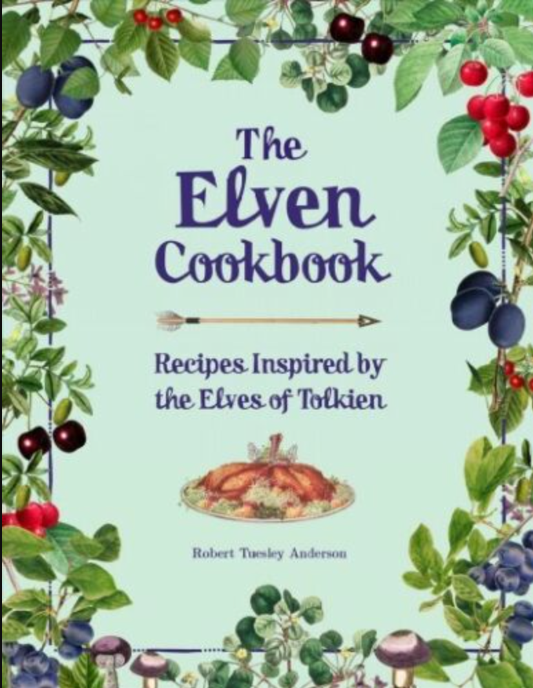 Cookbook: Recipes from the World of Tolkien